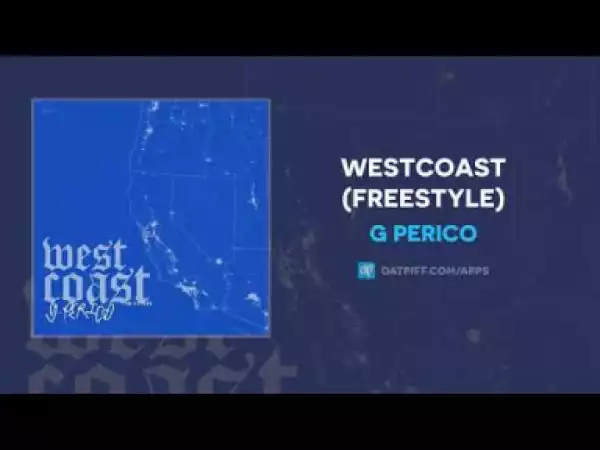 G Perico - Westcoast Freestyle
